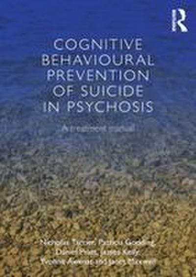 Cognitive Behavioural Prevention of Suicide in Psychosis
