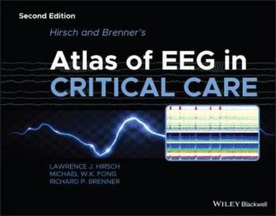 Hirsch and Brenner’s Atlas of Eeg in Critical Care