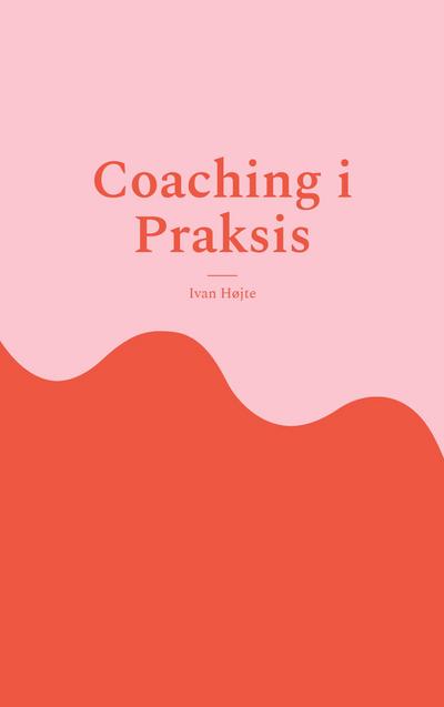 Coaching i Praksis