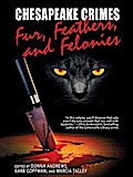 Chesapeake Crimes: Fur, Feathers, and Felonies