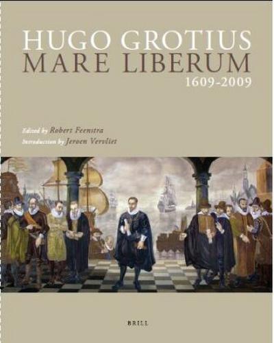 Hugo Grotius Mare Liberum 1609-2009