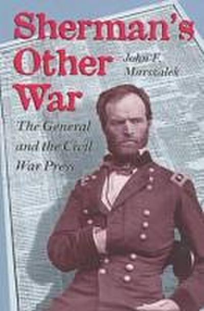 Sherman’s Other War