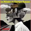Les Mélodies de l’Existence Humaine