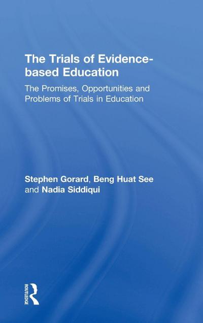 The Trials of Evidence-based Education