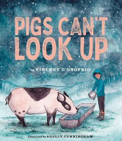 Pigs Can’t Look Up