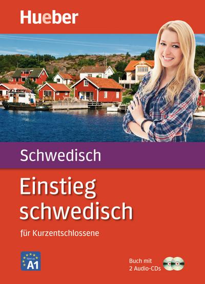 Einstieg schwedisch: Für Kurzentschlossene / Paket: Buch + 2 Audio-CDs
