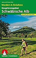 Biosphärengebiet Schwäbische Alb. Wandern & Einkehren