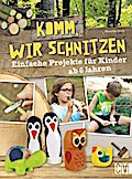Komm, wir schnitzen