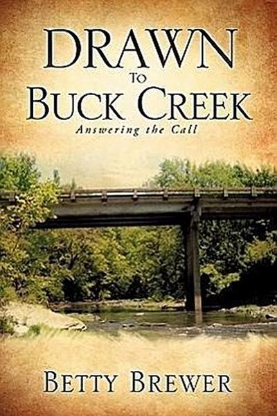 Drawn To Buck Creek