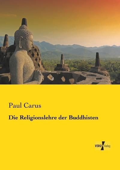 Die Religionslehre der Buddhisten