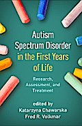 Autism Spectrum Disorder in the First Years of Life