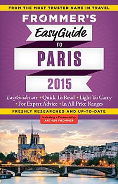 Frommer’s EasyGuide to Paris 2015