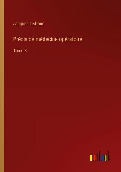 Précis de médecine opératoire