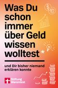Was Du schon immer über Geld wissen wolltest