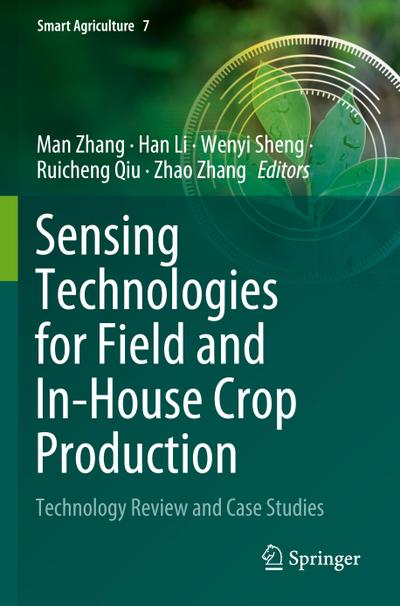 Sensing Technologies for Field and In-House Crop Production