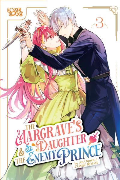 The Margrave’s Daughter & the Enemy Prince, Volume 3