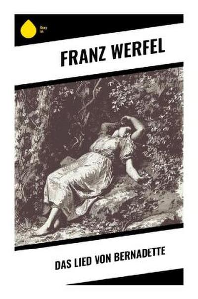 Das Lied von Bernadette
