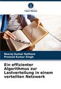 Ein effizienter Algorithmus zur Lastverteilung in einem verteilten Netzwerk
