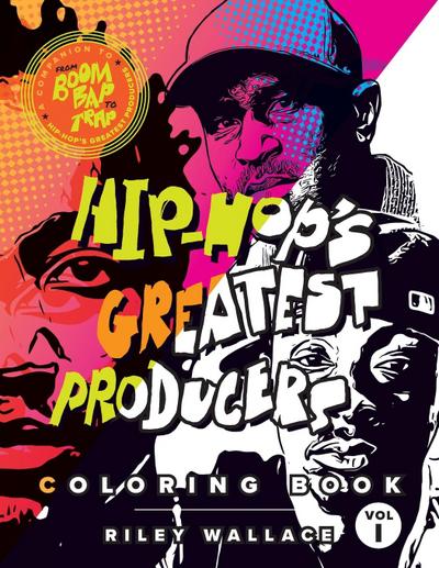 Hip-Hop’s Greatest Producers Coloring Book
