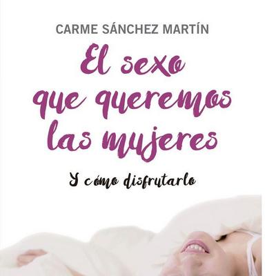 El sexo que queremos las mujeres