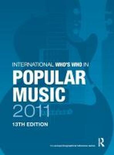 International Who’s Who in Popular Music 2011