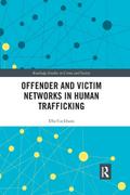 Offender and Victim Networks in Human Trafficking