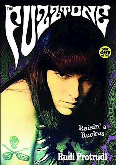 The Fuzztone - Raisin’ a Ruckus