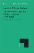 Der Briefwechsel mit den Jesuiten in China (1689–1714)