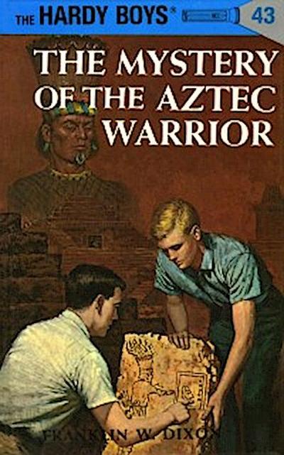 Hardy Boys 43: The Mystery of the Aztec Warrior