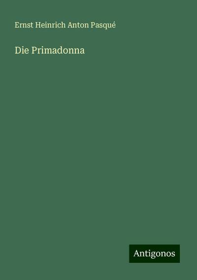 Die Primadonna