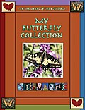 MY BUTTERFLY COLLECTION