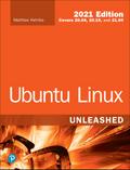Ubuntu Linux Unleashed 2021 Edition
