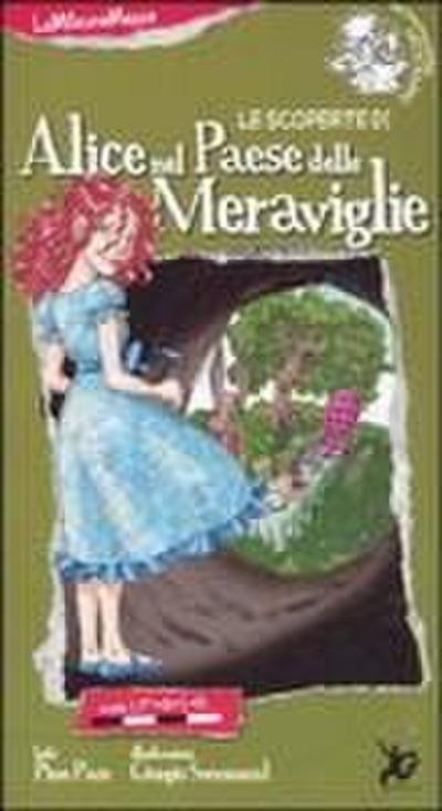Le scoperte di Alice nel paese delle meraviglie