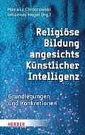Religiöse Bildung angesichts Künstlicher Intelligenz