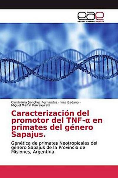 Caracterización del promotor del TNF-¿ en primates del género Sapajus.