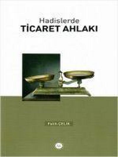 Hadislerde Ticaret Ahlaki
