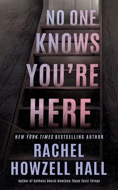 No One Knows You’re Here