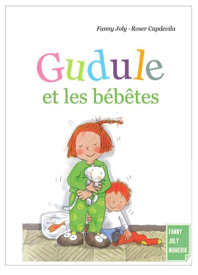 Gudule et les bébêtes