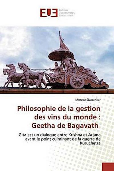 Philosophie de la gestion des vins du monde : Geetha de Bagavath
