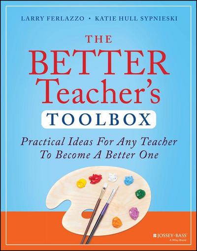 The Better Teacher’s Toolbox