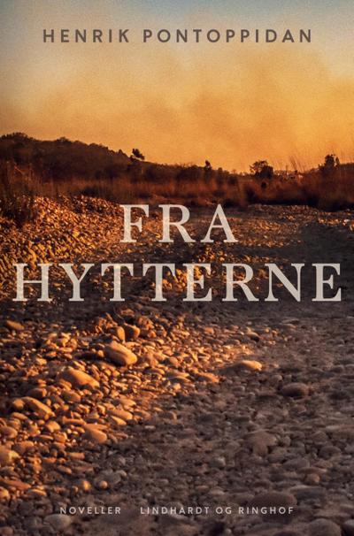 Pontoppidan, H: Fra hytterne