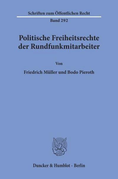 Politische Freiheitsrechte der Rundfunkmitarbeiter.