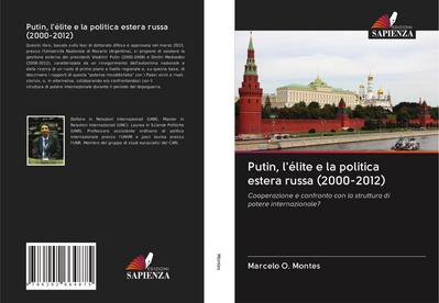 Putin, l’élite e la politica estera russa (2000-2012)