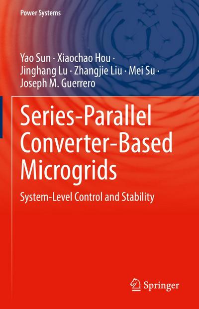 Series-Parallel Converter-Based Microgrids