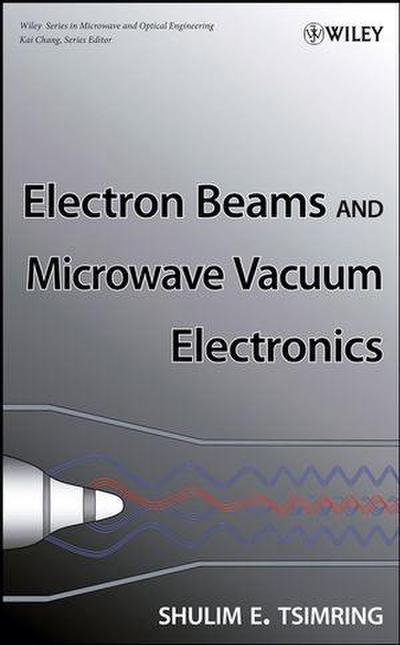 Electron Beams and Microwave Vacuum Electronics