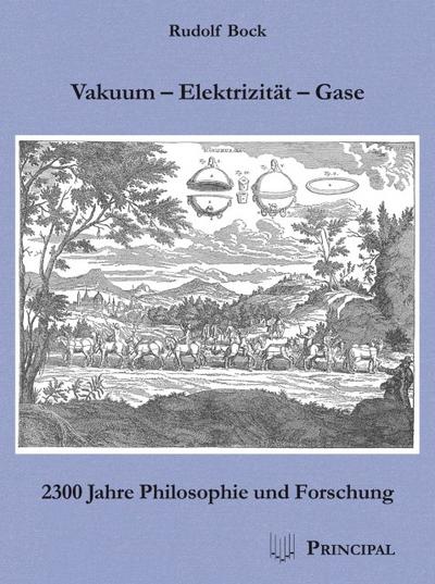 Vakuum - Elektrizität - Gase