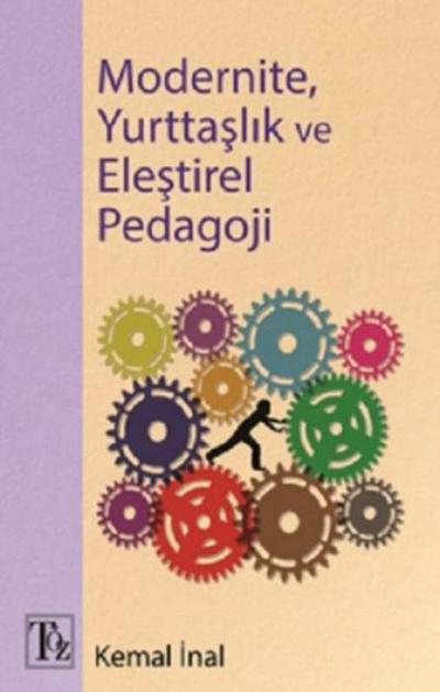 Modernite, Yurttaslik ve Elestirel Pedagoji