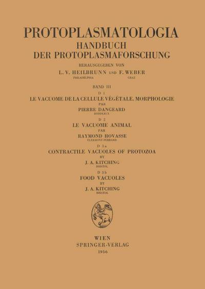 Le Vacuome de la Cellule Végétale: Morphologie. Le Vacuome Animal. Contractile Vacuoles of Protozoa. Food Vacuoles