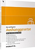 Die wichtigsten Aushanggesetze: Aktualisierte Neuauflage