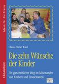Die zehn Wünsche der Kinder